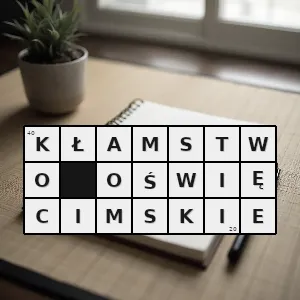 Hasło krzyżówkowe twierdzenie w języku prawnym przyjmujące że powszechnie przyjęta interpretacja holocaustu jest albo w dużym stopniu przesadzona albo całkowicie zafałszowana - kłamstwo oświęcimskie – rozwiązanie, synonimy, podpowiedzi i definicje krzyżówkowe